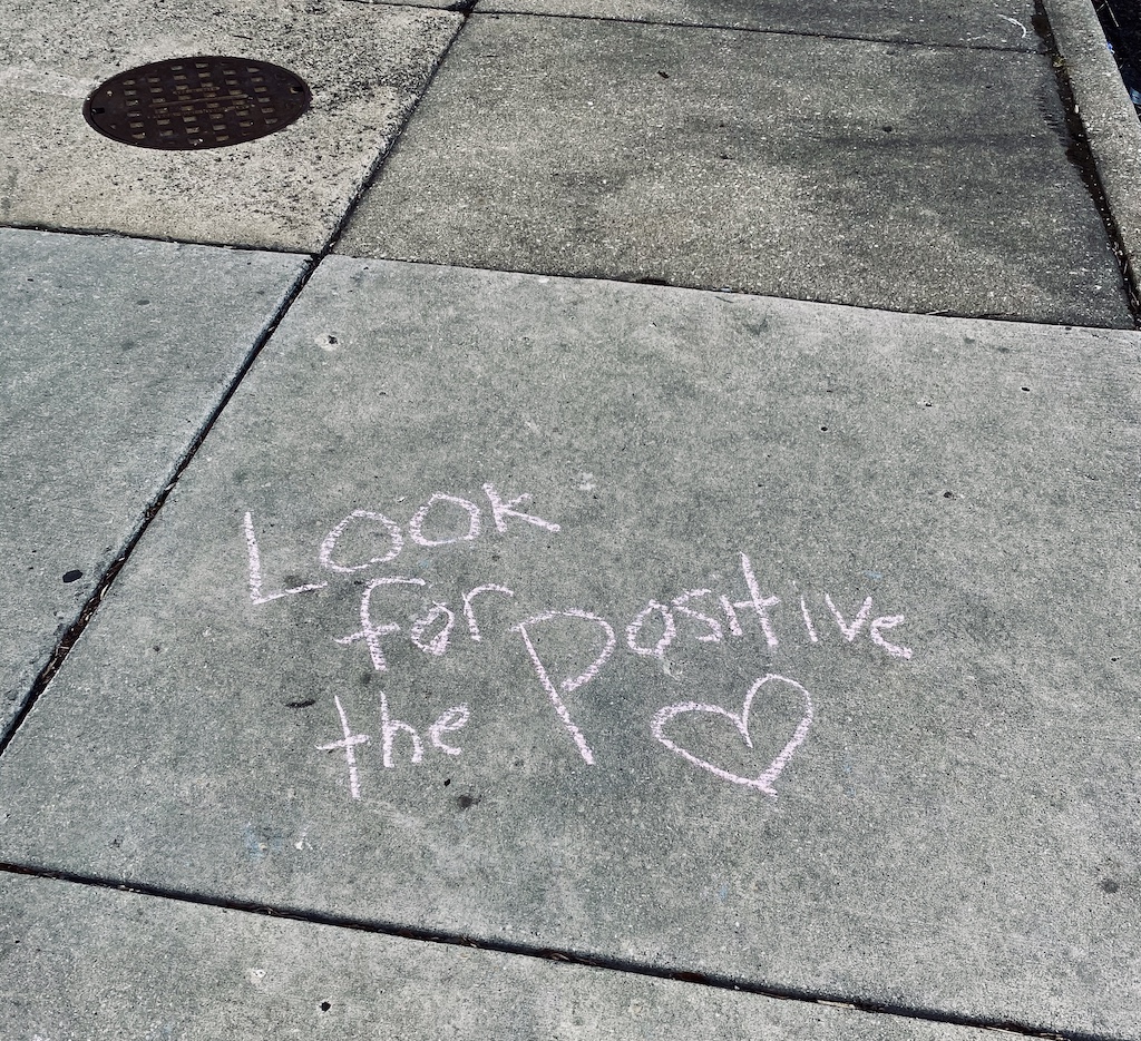 Look for the positive